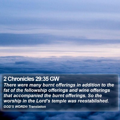 2 Chronicles 29:35 GW Bible Verse Image