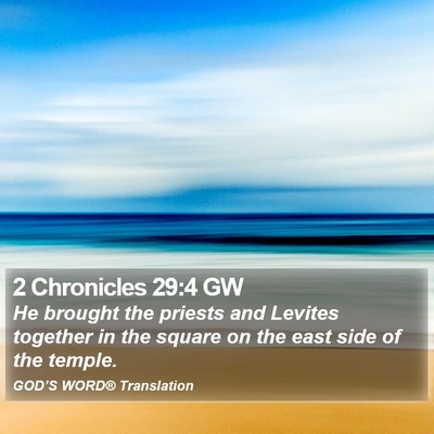 2 Chronicles 29:4 GW Bible Verse Image