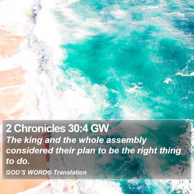 2 Chronicles 30:4 GW Bible Verse Image
