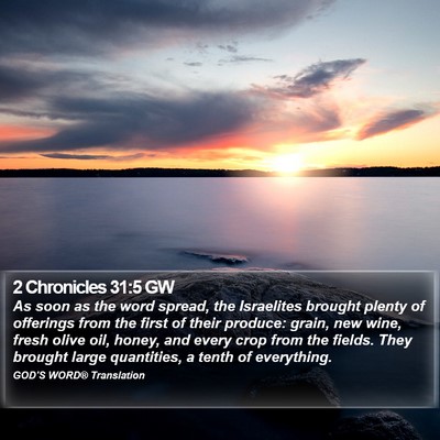 2 Chronicles 31:5 GW Bible Verse Image