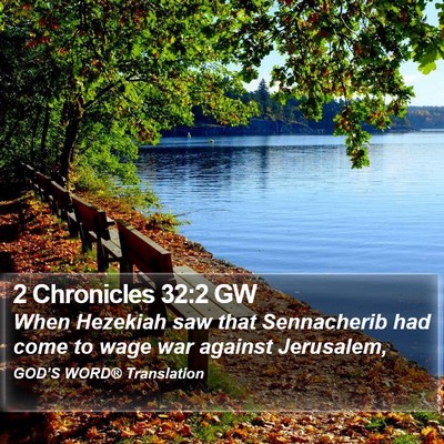 2 Chronicles 32:2 GW Bible Verse Image
