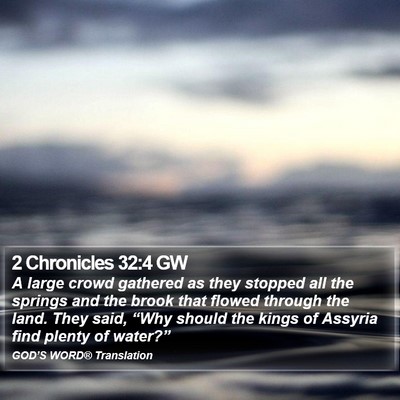 2 Chronicles 32:4 GW Bible Verse Image