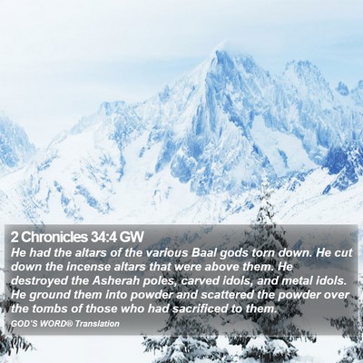 2 Chronicles 34:4 GW Bible Verse Image