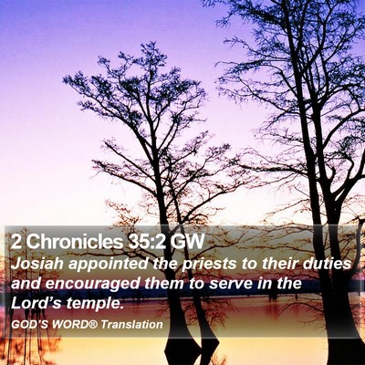 2 Chronicles 35:2 GW Bible Verse Image