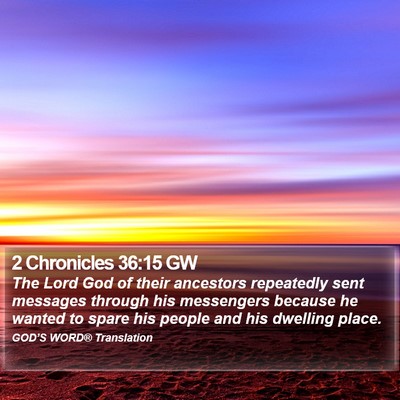 2 Chronicles 36:15 GW Bible Verse Image