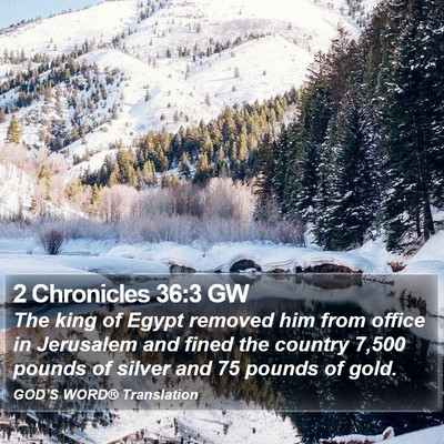 2 Chronicles 36:3 GW Bible Verse Image