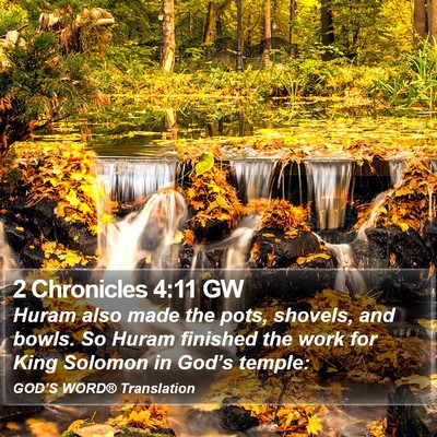 2 Chronicles 4:11 GW Bible Verse Image