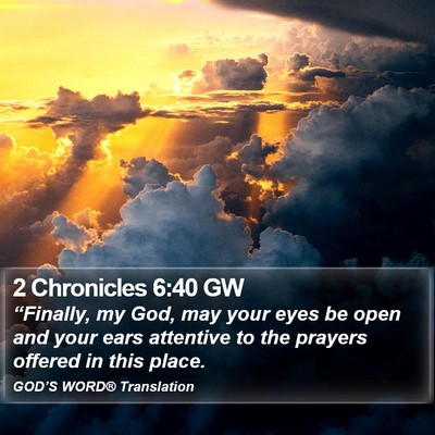 2 Chronicles 6:40 GW Bible Verse Image