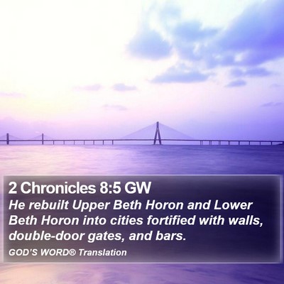 2 Chronicles 8:5 GW Bible Verse Image