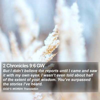 2 Chronicles 9:6 GW Bible Verse Image