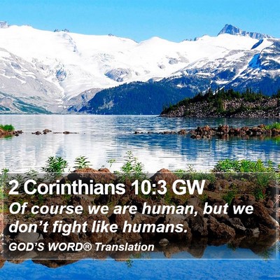 2 Corinthians 10:3 GW Bible Verse Image
