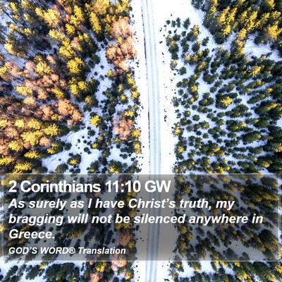 2 Corinthians 11:10 GW Bible Verse Image