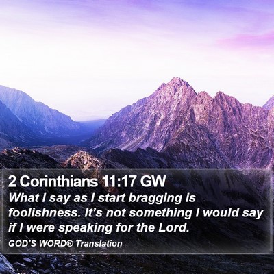 2 Corinthians 11:17 GW Bible Verse Image