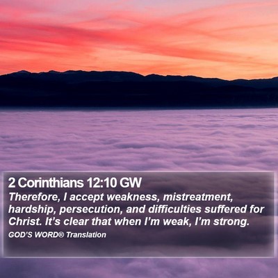 2 Corinthians 12:10 GW Bible Verse Image