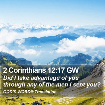 2 Corinthians 12:17 GW Bible Verse Image
