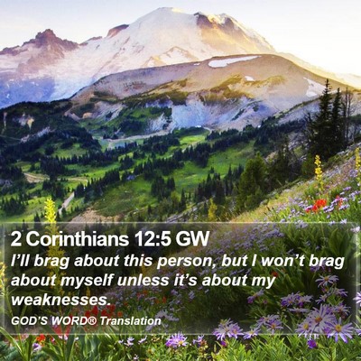 2 Corinthians 12:5 GW Bible Verse Image