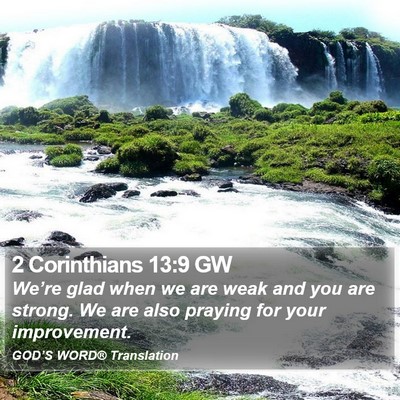 2 Corinthians 13:9 GW Bible Verse Image