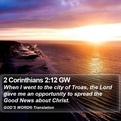 2 Corinthians 2:12 GW Bible Verse Image