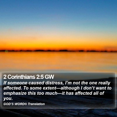 2 Corinthians 2:5 GW Bible Verse Image
