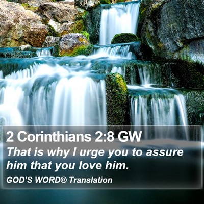 2 Corinthians 2:8 GW Bible Verse Image