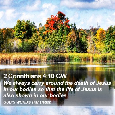 2 Corinthians 4:10 GW Bible Verse Image