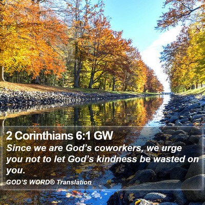 2 Corinthians 6:1 GW Bible Verse Image