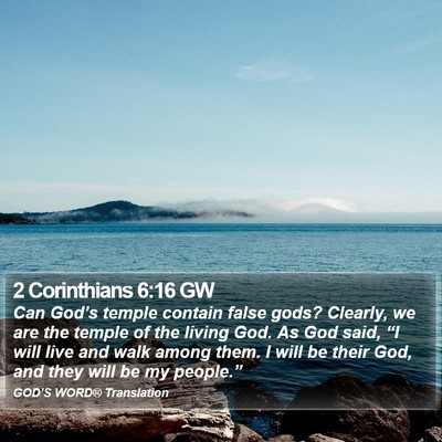 2 Corinthians 6:16 GW Bible Verse Image