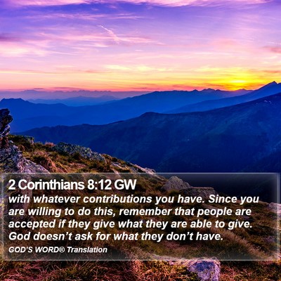 2 Corinthians 8:12 GW Bible Verse Image