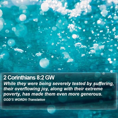 2 Corinthians 8:2 GW Bible Verse Image