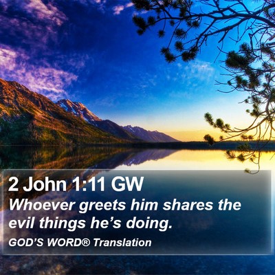 2 John 1:11 GW Bible Verse Image