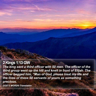 2 Kings 1:13 GW Bible Verse Image