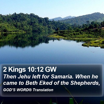 2 Kings 10:12 GW Bible Verse Image