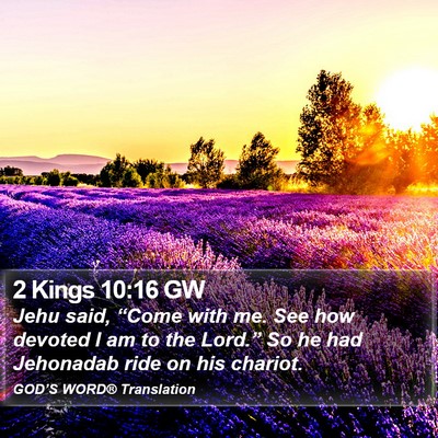 2 Kings 10:16 GW Bible Verse Image