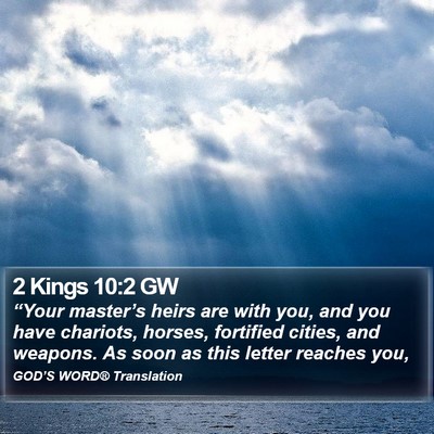 2 Kings 10:2 GW Bible Verse Image