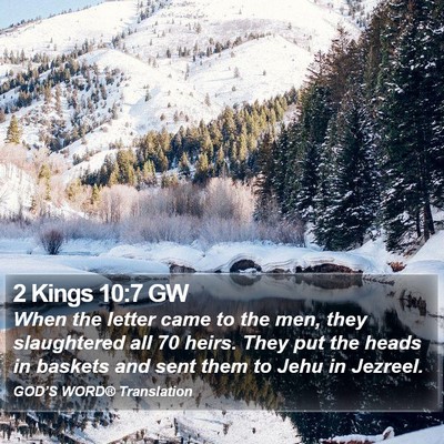 2 Kings 10:7 GW Bible Verse Image