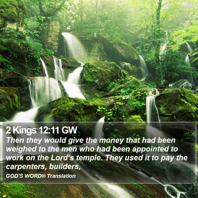 2 Kings 12:11 GW Bible Verse Image