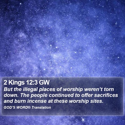2 Kings 12:3 GW Bible Verse Image