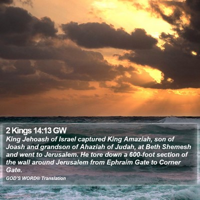 2 Kings 14:13 GW Bible Verse Image