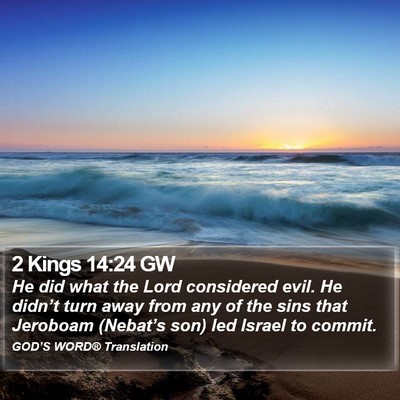 2 Kings 14:24 GW Bible Verse Image