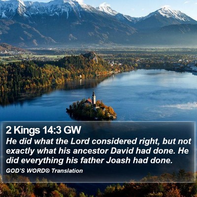 2 Kings 14:3 GW Bible Verse Image