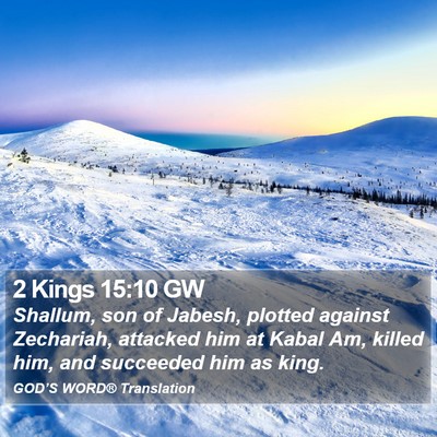 2 Kings 15:10 GW Bible Verse Image