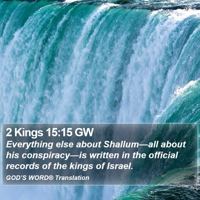 2 Kings 15:15 GW Bible Verse Image