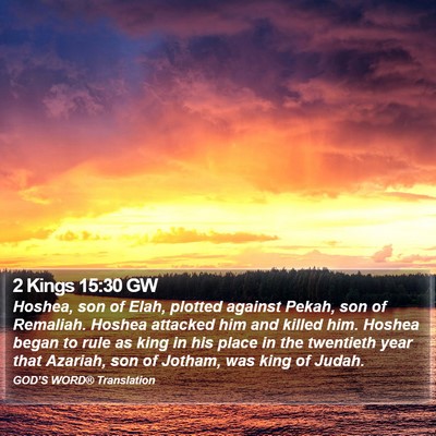 2 Kings 15:30 GW Bible Verse Image