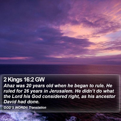 2 Kings 16:2 GW Bible Verse Image
