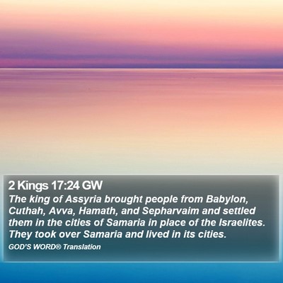 2 Kings 17:24 GW Bible Verse Image