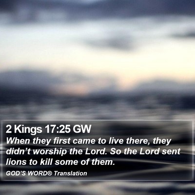 2 Kings 17:25 GW Bible Verse Image