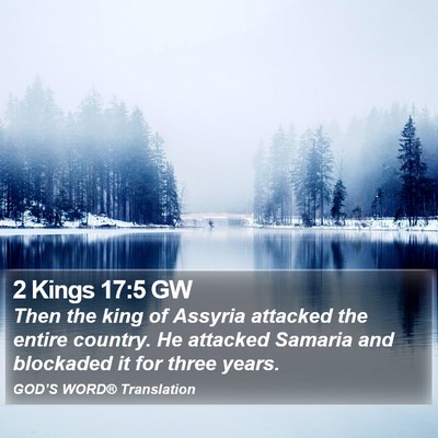 2 Kings 17:5 GW Bible Verse Image