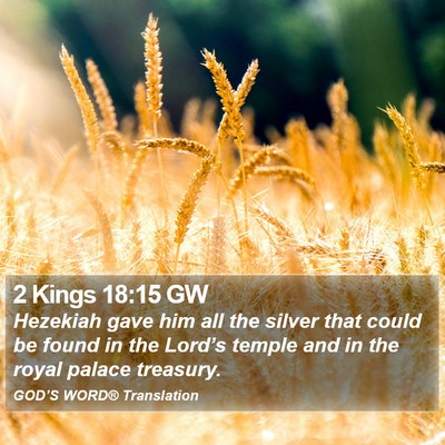 2 Kings 18:15 GW Bible Verse Image