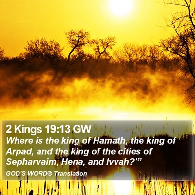 2 Kings 19:13 GW Bible Verse Image