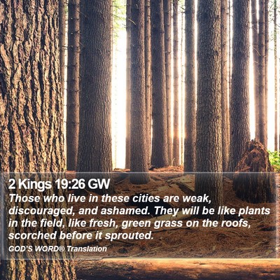 2 Kings 19:26 GW Bible Verse Image